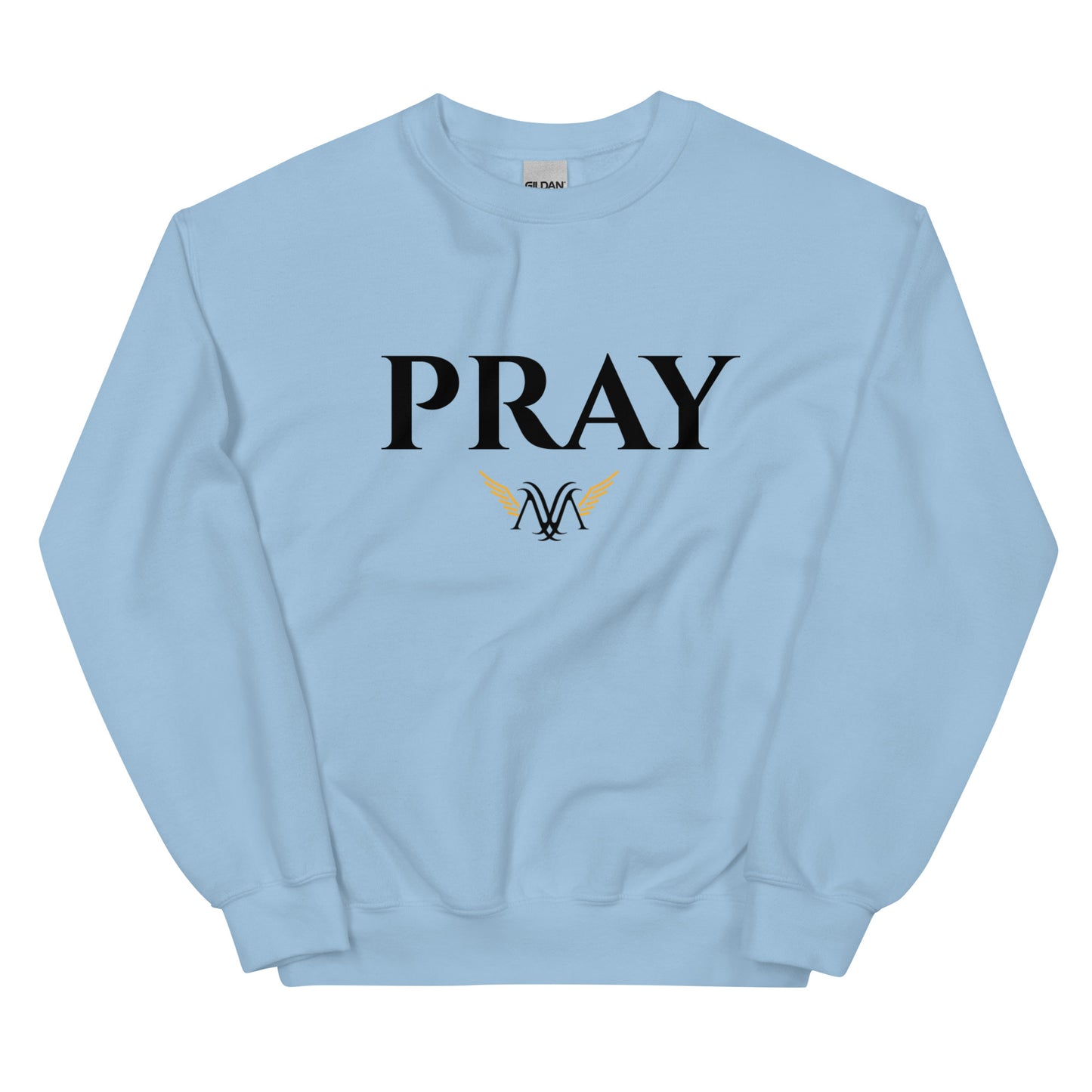 Pray Unisex Sweatshirt
