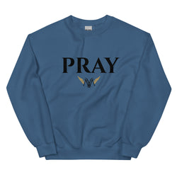 Pray Unisex Sweatshirt