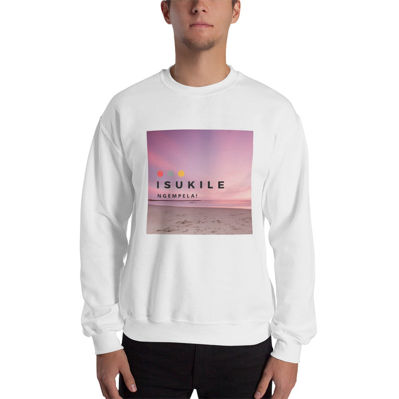 Isukile ngempela Unisex Sweatshirt